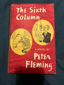Peter Fleming The Sixth Column 1st Edition Hardback in Dust Jacket Brother of Ian Fleming