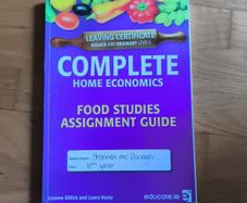 Complete Home Economics Leaving Cert Higher and Lower levels food studies assignment guide