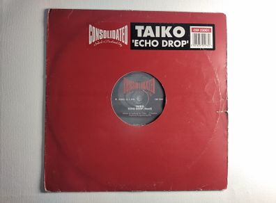 Taiko - Echo Drop - Consolidated Records - QUALITY 90s House Dublin CLASSIC!