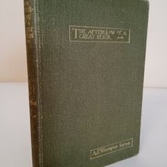 The After-Glow of a Great Reign: Four Addresses Delivered in St. Paul's Cathedral by Rev. A. F. Winnington Ingram (HQ779)
