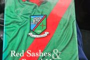 Red Sashes &amp; Proud Hearts. 125 Years Of Milltown CO KILDARE. G.A.A.Club. First Edition Hardback With Dustjacket In Good Condition.  See Photos For Same.