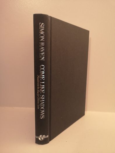 Come like Shadows by Simon Raven