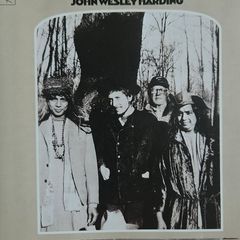 Bob Dylan  - John Wesley Harding.