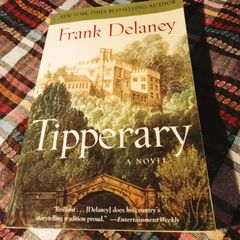Frank Delaney: Tipperary: A Novel.