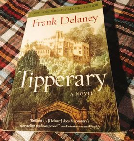 Frank Delaney: Tipperary: A Novel.