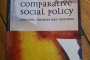 Comparative Social Policy: Concepts, Theories and Methods
