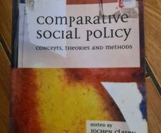 Comparative Social Policy: Concepts, Theories and Methods