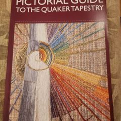 Quaker Tapestry A Pictorial Guide. Large Volume Paperback In Very Good Condition.