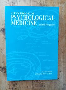A Textbook of Psychological Medicine An Irish Perspective - Psychology Book