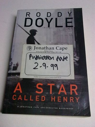 Pre-publication copy of A Star called Henry by Roddy Doyle with advance publicity leaflet