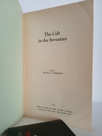 The Celt in the Seventies Edited by Frank G. Thompson (HQ380)