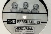 The persuaders - Mercurial (vox mix) 12" vinyl