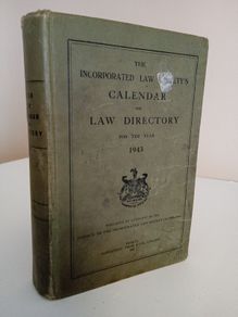 The Incorporated Law Society's Calendar and Law Directory for the Year 1943 Published by Authority of the Council of the Incorporated Law Society of Ireland (RB471)