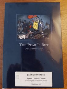 John Montague The Pear is Ripe Signed 1st limited edition