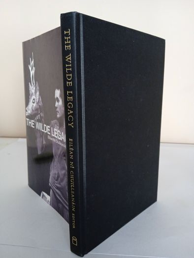 The Wilde Legacy Edited by Eilean Ni Chuilleanain (HQ896)