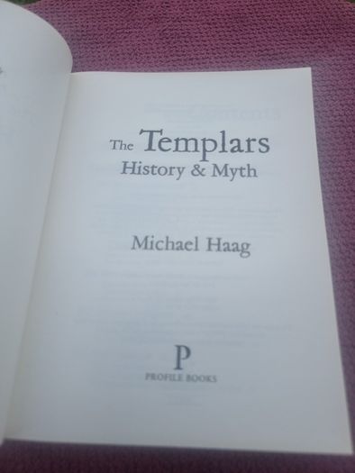The Templars History & Myth by Michael Haag . Paperback 2011