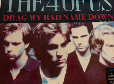 The 4 of Us Drag My Bad Name Down Extended Version