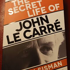 The Secret Life of John Le Carre/  Adam Sisman/ 2024