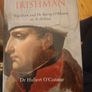 The Emperor And The Irishman. Napoleon And Dr Barry O'meara On St Helena. By Dr Hubert O' Connor.first Edition Hardback With Dustjacket In Good Condition. Image 2