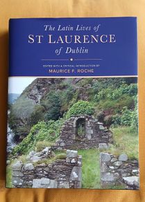 The latin lives of St Laurence of Dublin