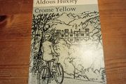 Aldous Huxsley Crome Yellow