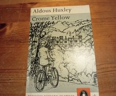 Aldous Huxsley Crome Yellow