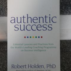 Authentic Happiness By Robert Holden Phd 4 Euro