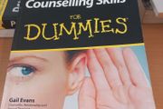 Counselling Skills For Dummies (2nd Edition) by Gail Evans.