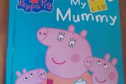 Peppa Pig Hard back book. My Mummy
