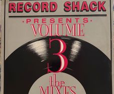 Record Shack Presents Volume 3 The Mixes 1986 UK Dance Vinyl LP RSPV3