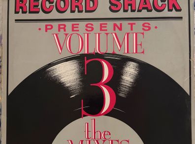 Record Shack Presents Volume 3 The Mixes 1986 UK Dance Vinyl LP RSPV3