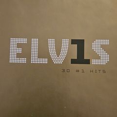 Elvis Presley - 30 #1 Hits.