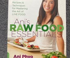 Anis Raw Food Essentials Cookbook by Ani Phyo