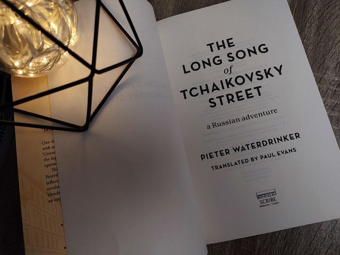 The Long Song of Tchaikovsky Street ! a Russian Adventure ! UNCORRECTED PROOF COPY ! 2021 ! by Scribe !