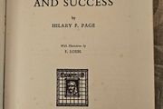 Personality And Success By Hilary F. Page. With Illusions By F. Loebl. Published By The Claxton Company London.  1951 Hardback In Good Condition.  See Photos For Same.