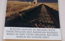 Bolton families in Ireland Wexford Waterford Dublin Ulster Irish family history