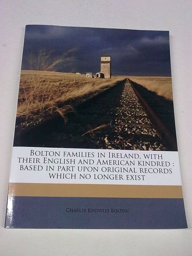 Bolton families in Ireland Wexford Waterford Dublin Ulster Irish family history