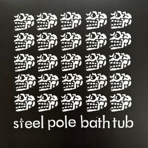 Steel Pole Bath Tub:The Skulls Tapes Limited Edition, Reissue, Remastered, White