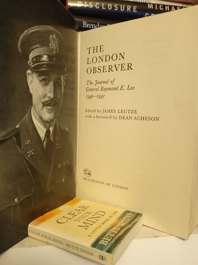 The London Observer: The Journal of General Raymond E. Lee 1940-1941 Edited by James Leutze (LP102)