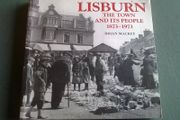 Lisburn The Town and its People 1873-1973 N. Ireland Co. Antrim local history