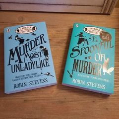 (New) Robin Stevens Novels / A Spoonful of Murder & Murder Most Unladylike Age 9-14