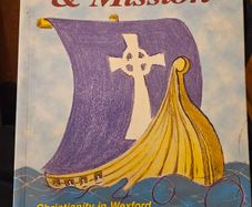Memory & Mission. Christianity In Wexford 600 To 2000. Edited By Fr W. Forde. First Edition Large Volume Paperback In Good Condition.  See Photos For Same.
