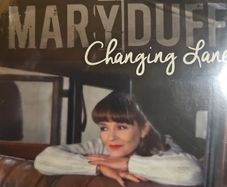 Mary Duff CD - Changing Lanes  (NEW)