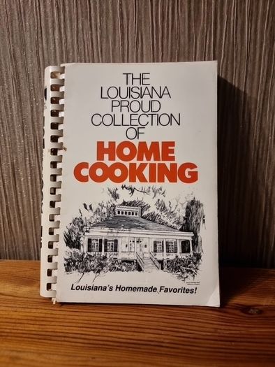 The Louisiana Proud Collection of Home Cooking.1991