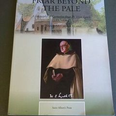 A biography of Carmelite Friar Elias Lynch 1897-1967 Ireland Irish