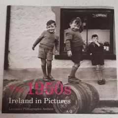 The 1950's - Ireland In Pictures Book