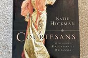 Courtesans by Katie Hickman Book