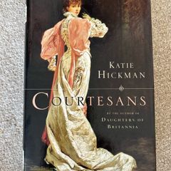 Courtesans by Katie Hickman Book
