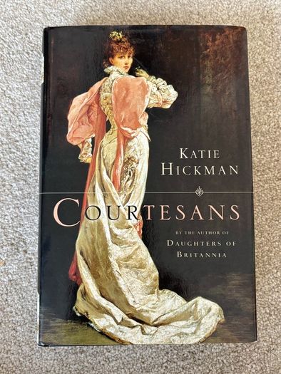 Courtesans by Katie Hickman Book