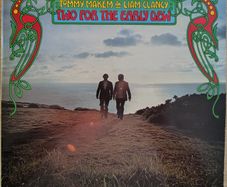 Tommy Makem & Liam Clancy - Two For The Early Dew Vinyl LP (1978) Original Irish Pressing Folk EX+